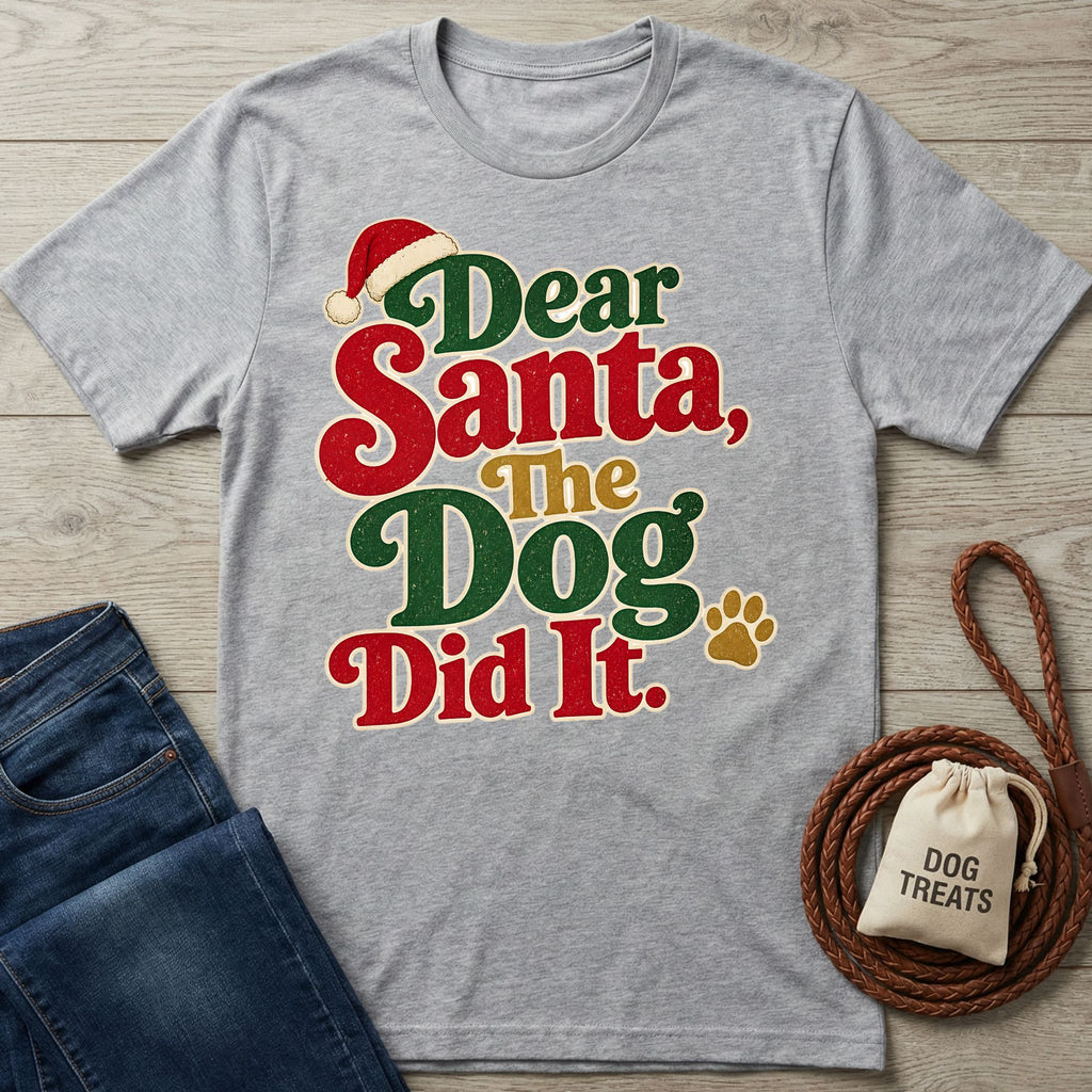 Grey crewneck t-shirt with festive red, green, and gold Dear Santa, The Dog Did It text and a Santa hat graphic.