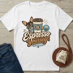 White cotton t-shirt featuring a chihuahua in sunglasses holding a coffee cup with Espresso Yourself text graphic.