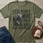 Olive green crewneck t-shirt featuring a black graphic of a dog in the woods with the text Less People More Trails.
