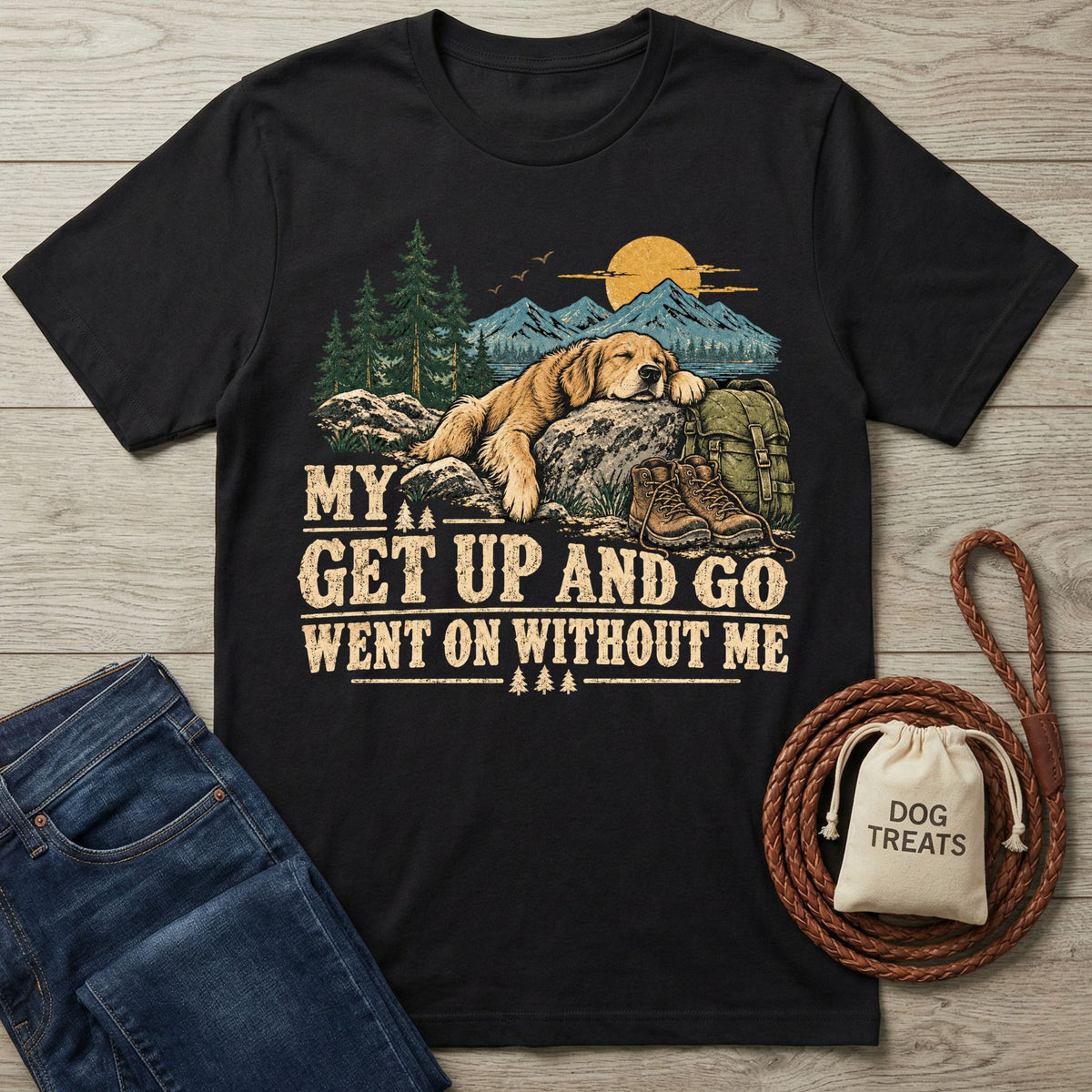 Black cotton t-shirt featuring a sleeping dog, hiking gear, and the text My Get Up And Go Went On Without Me.